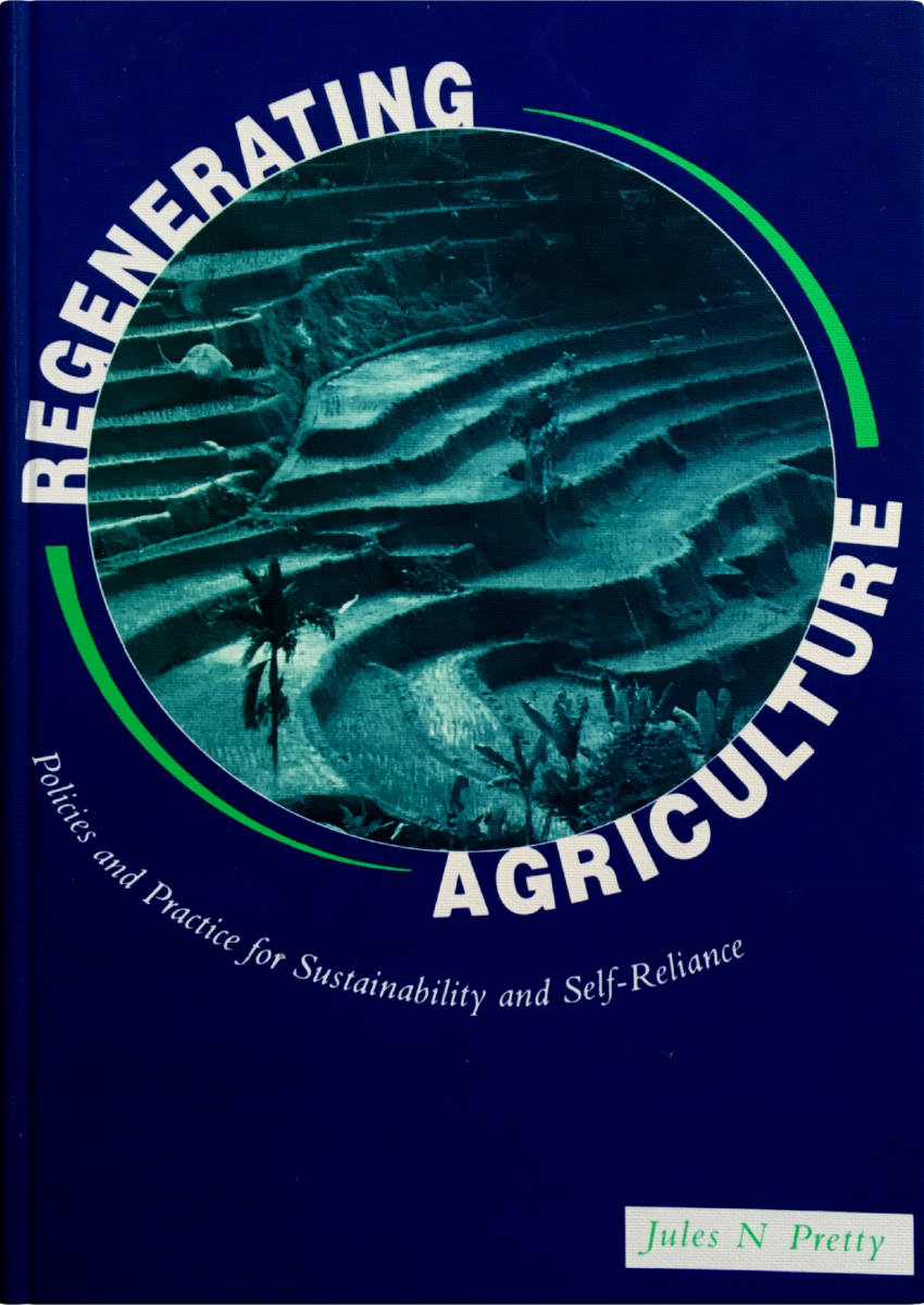 https://julespretty.com/content/uploads/2024/05/Regen-agriculture-850x1200.png